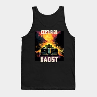 Certified racist Tank Top